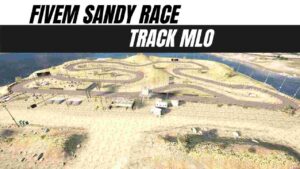 Experience the adrenaline rush of high-speed racing at Fivem Sandy Race Track MLO. Explore the latest in virtual racing technology and test your skills on