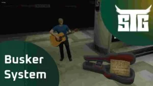 Fivem Busker System