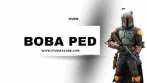 Fivem Boba Ped