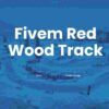 Explore the features, installation, and customization options for FiveM Red Wood Track MLO, the ultimate race track for competitive racing and roleplay.