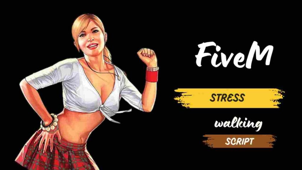 Fivem Stress walking Script - FiveM Store