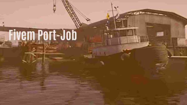 Fivem Port-Job